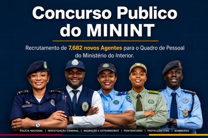 Atenção candidatos: MININT publica calendário do concurso das 7.682 vagas