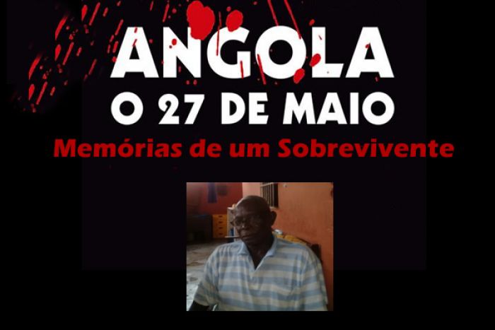 Crónica de um sobrevivente do 27 de maio de 1977